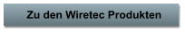 Zu den Wiretec Produkten